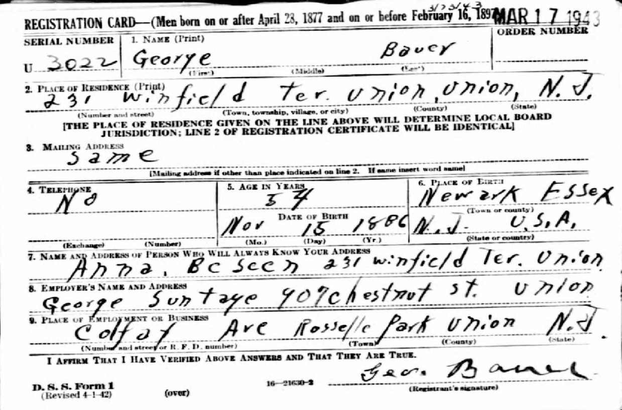 George F. Bauer's World War II Draft Registration Card Part 1