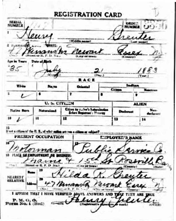 Henry Greuter's World War I Draft Registration Card Part 1