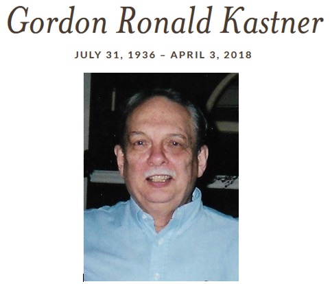 Gordon R. Kastner Obituary